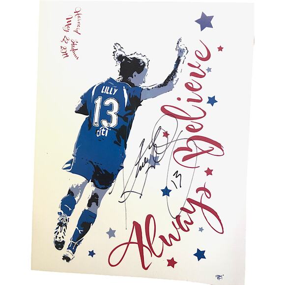 Kristine Lilly #13 Boston Breakers 2011 Always Believe Autographed Poster - Picture 1 of 3